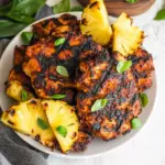 Homemade Grilled Pineapple Chicken